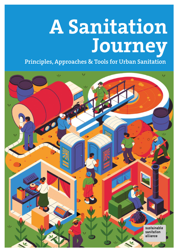A Sanitation Journey - Principles, Approaches and Tools for Urban Sanitation