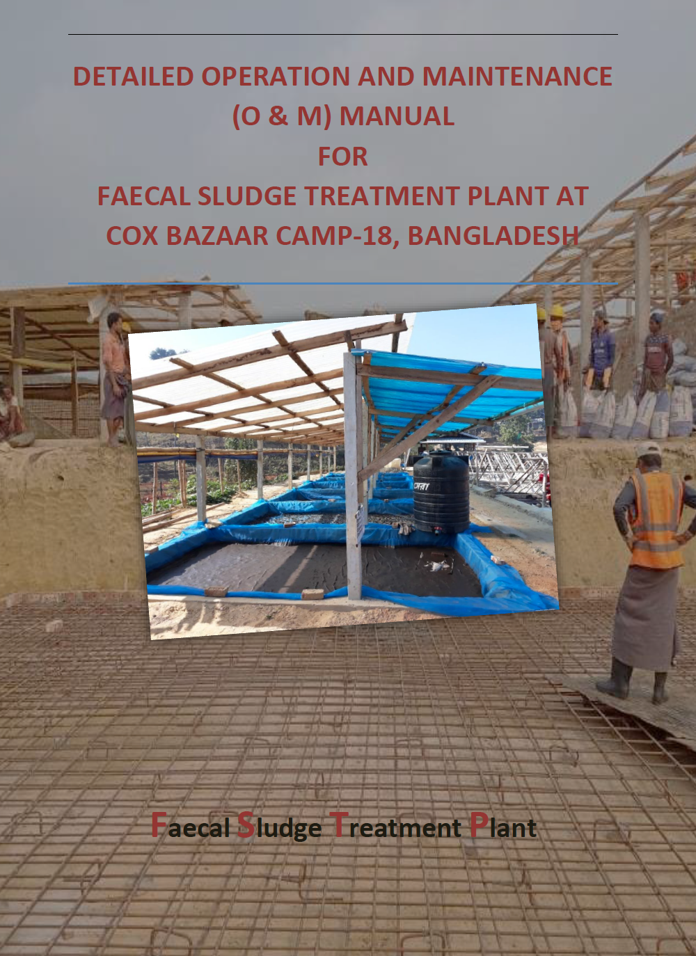 Faecal Sludge Treatment Plant at Cox's Bazar (Bangladesh), Camp 18