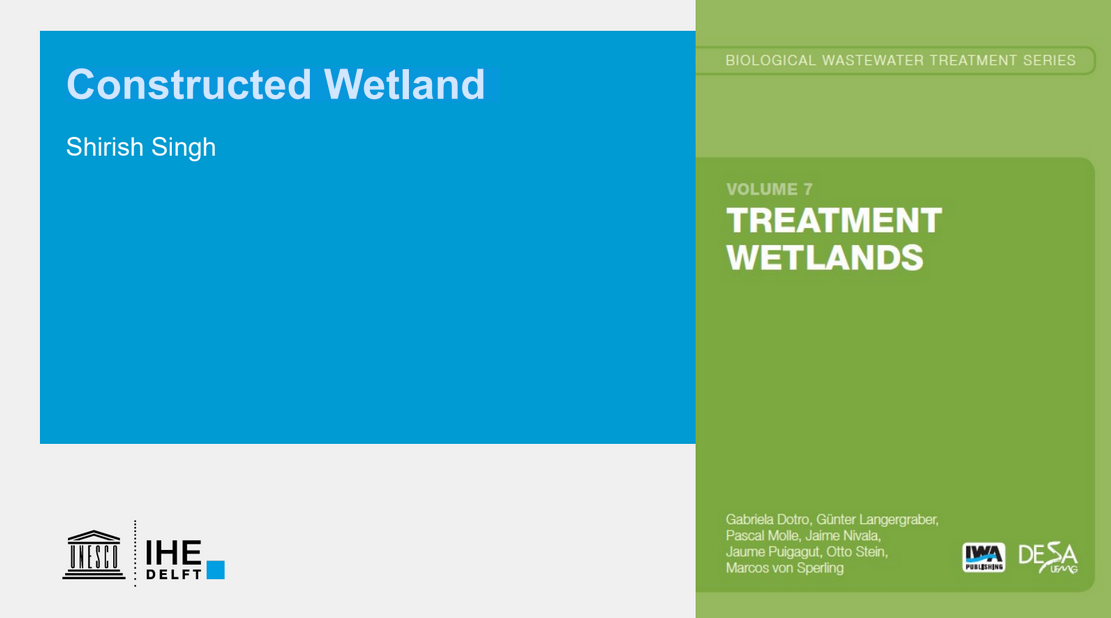 Presentation With Basic Knowledge on Constructed Wetlands for Waste Water and Faecal Sludge Treatment